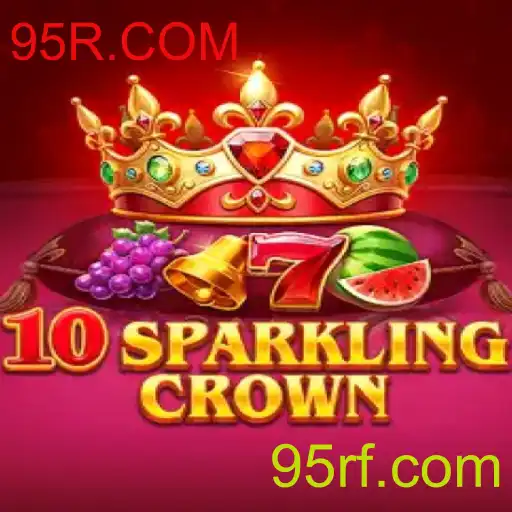 Descubra o Fascinante Mundo de 10SparklingCrown